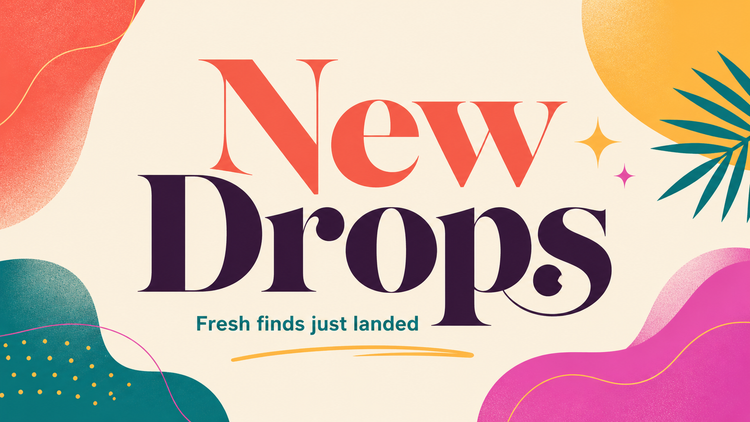 New Drops